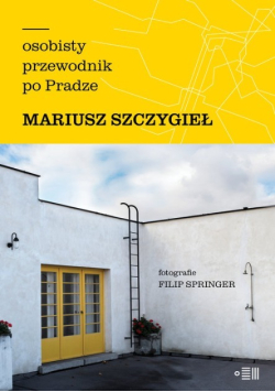 Osobisty przewodnik po Pradze