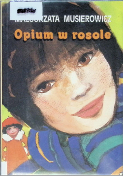Opium w rosole