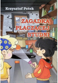 Zagadka płaczącej studni
