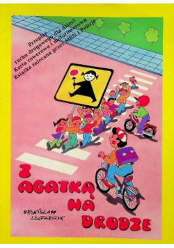 Z Agatką na drodze