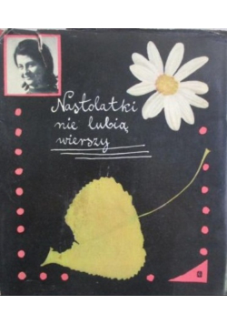 Nastolatki nie lubią wierszy
