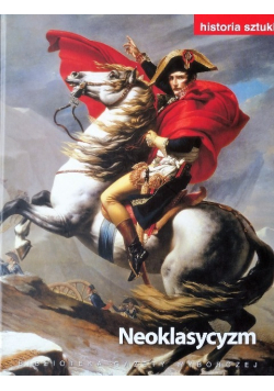 Historia sztuki Tom 10 Neoklasycyzm