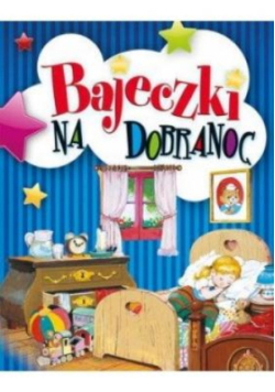 Bajeczki na dobranoc