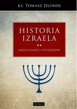 Historia Izraela Tom 2  Okoliczności początków