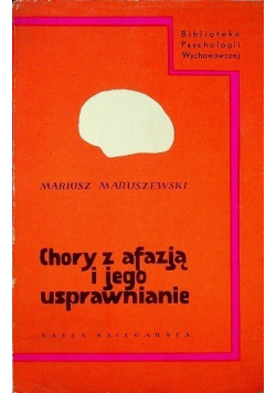 Chory z afazją i jego usprawnianie