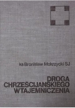Droga chrześcijańskiego wtajemniczenia
