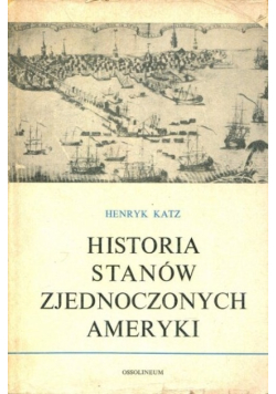 Historia Stanów Zjednoczonych Ameryki