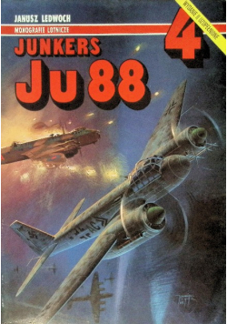 Monografie lotnicze Nr 4 / 92 Junkers Ju 88