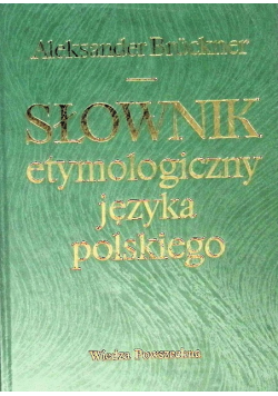 Słownik etymologiczny języka polskiego