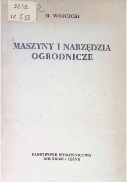 Maszyny i narzędzia ogrodnicze