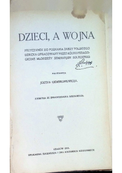 Dzieci a wojna. Przyczynek do poznania duszy 1919 r.