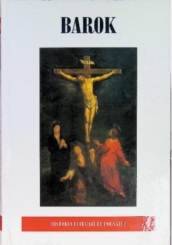 Historia literatury polskiej Tom III Barok