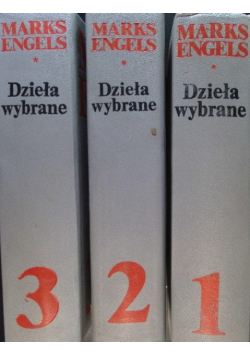 Marks Engels Dzieła wybrane Tom 1 do 3
