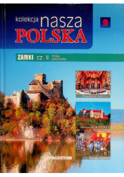 Kolekcja nasza Polska Tom 9 Zamki Część 2