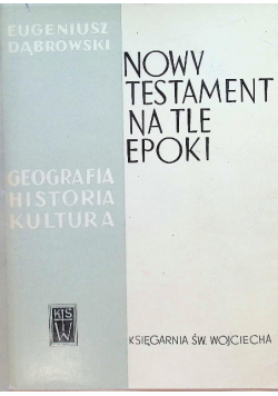 Nowy Testament na tle epoki