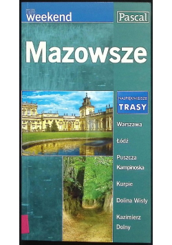 Mazowsze na weekend Przewodnik
