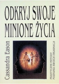 Odkryj swoje minione życie