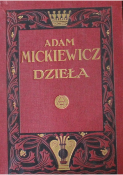 Mickiewicz Dzieła Tom 2 ok. 1910r.