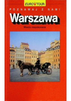 Warszawa Miasto niepokonane