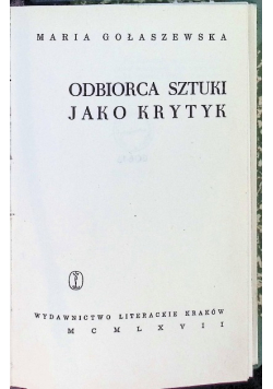 Odbiorca sztuki jako krytyk