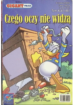 Gigant Poleca Tom 46 Czego oczy nie widzą