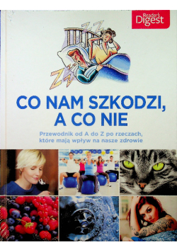 Co nam szkodzi a co nie Nowa