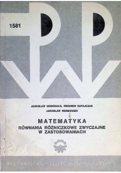 Matematyka Równania różniczkowe zwyczajne w zastosowaniach