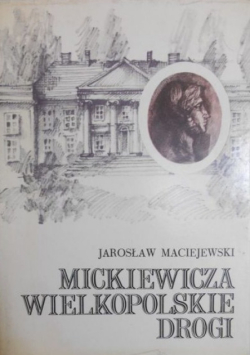Mickiewicza wielkopolskie drogi