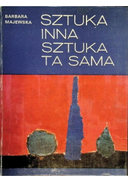 Sztuka inna sztuka ta sama