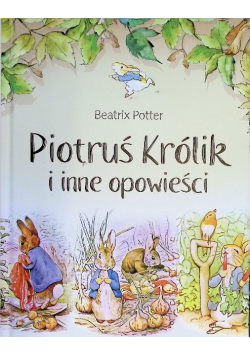 Piotruś królik i inne opowieści