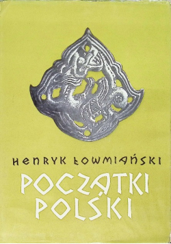 Początki Polski Tom II