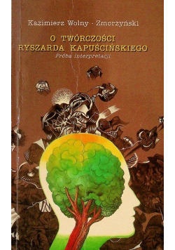 O twórczości Ryszarda Kapuścińskiego