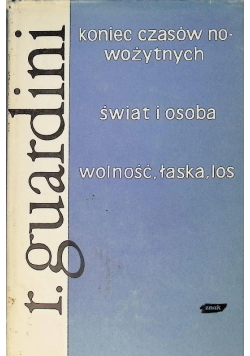 Koniec czasów nowożytnych Świat i osoba
