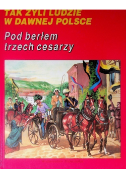 Pod berłem trzech cesarzy