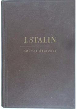 Józef Stalin. Krótki życiorys, 1949 r.