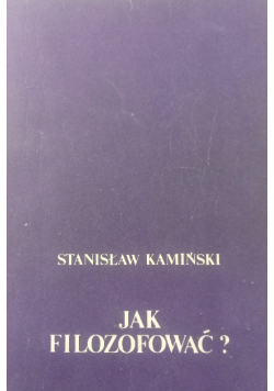 Jak filozofować?