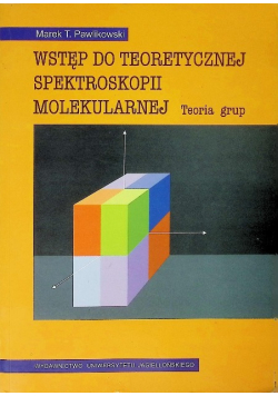 Wstęp do teoretycznej spektroskopii molekularnej
