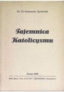 Tajemnica Katolicyzmu 1946 r.