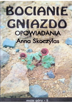 Bocianie gniazdo opowiadania