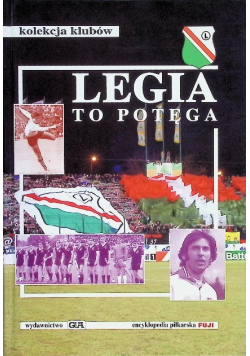 Legia to potęga. Kolekcja klubów.  Tom 9