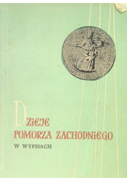 Dzieje pomorza zachodniego w wypisach