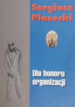 Dla honoru organizacji