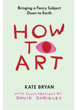 How to Art: Bringing a Fancy Subject Down to Earth