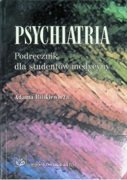 Psychiatria Podręcznik dla studentów medycyny