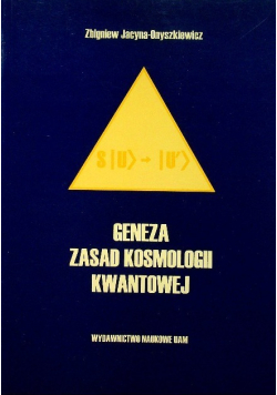 Geneza zasad kosmologii kwantowej