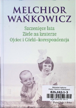 Szczenięce lata Ziele na kraterze Ojciec i Córki -korespondencja
