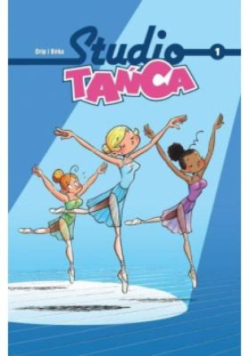 Studio tańca. Tom 1