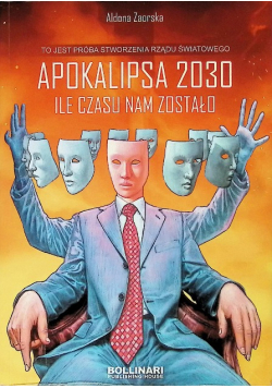 Apokalipsa 2030 Ile czasu nam zostało