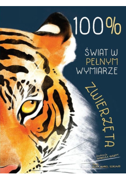 100% Świat w pełnym wymiarze Zwierzęta