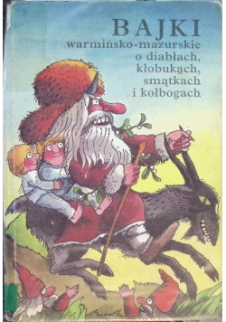 Bajki warmińsko mazurskie o diabłach kłobukach
